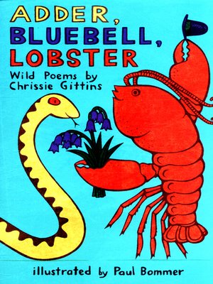 cover image of Adder, Bluebell, Lobster